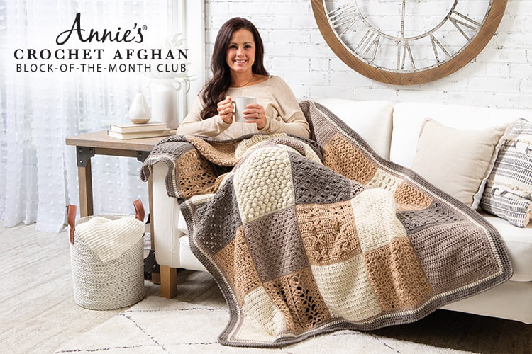 Annie’s Crochet Block Afghan Block of the Month Club Reviews Get All